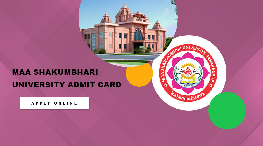 Maa-Shakumbhari-University-Admit-Card
